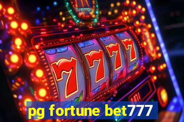 pg fortune bet777
